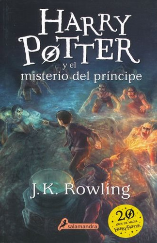 Harry Potter y el misterio del príncipe ( Harry Potter 6 ), de Rowling, J. K.. Serie Harry Potter Editorial Salamandra Infantil Y Juvenil, tapa blanda en español, 2019