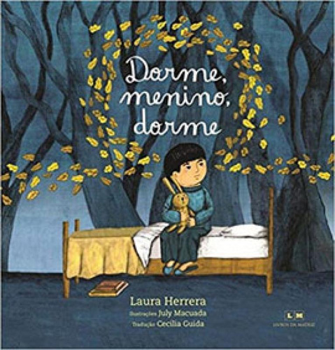 DORME, MENINO, DORME, de HERRERA, LAURA / MACUADA, JULY. Editora Livros da Matriz, capa mole em português