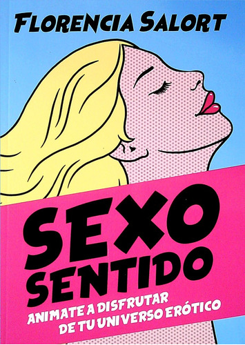 Sexo Sentido - Salort, Florencia