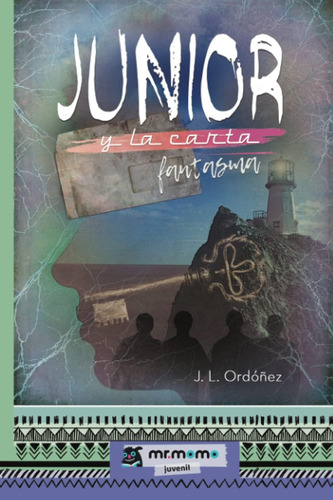 Libro: Junior Y La Carta Fantasma (spanish Edition)