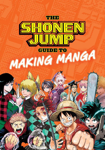 Libro: The Shonen Jump Guide To Making Manga