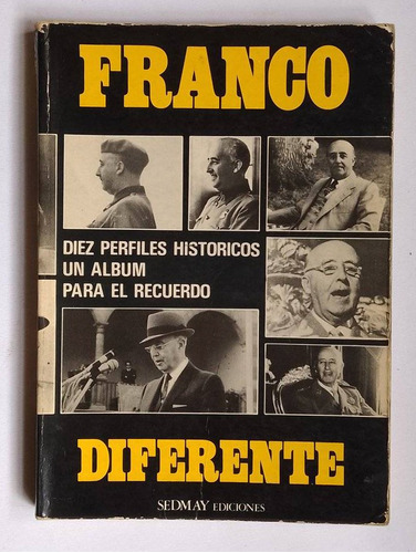 Franco Diferente, Diez Perfiles Históricos