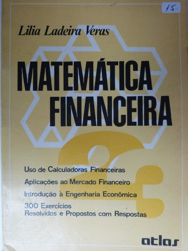 Livro: Matemática Financeira - Lilia Ladeira Veras