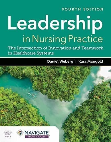 Libro: Leadership In Nursing Practice: The Intersection Of