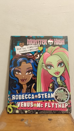 Libro - Monster High - Rebecca Steam Y Venus Mcflytrap (Usado)