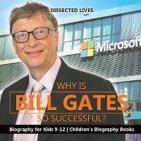 Libro Why Is Bill Gates So Successful? Biography For Kids...