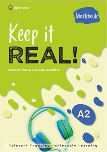 Keep It Real ! A2 - Workbook, de Walter, Elizabeth. Editorial SANTILLANA, tapa blanda en inglés internacional, 2022