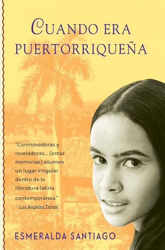 Libro: Cuando Era Puertorriqueña (spanish Edition)