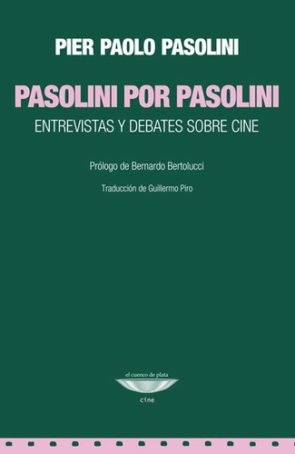 Pasolini Por Pasolini - Pier Paolo Pasolini