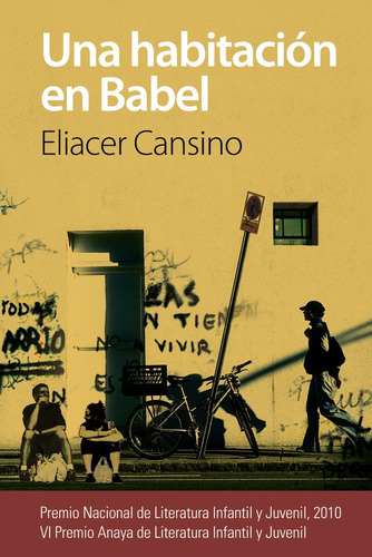 Una Habitación En Babel, De Cansino, Eliacer. Editorial Anaya Infantil Y Juvenil, Tapa Blanda En Español, 2013