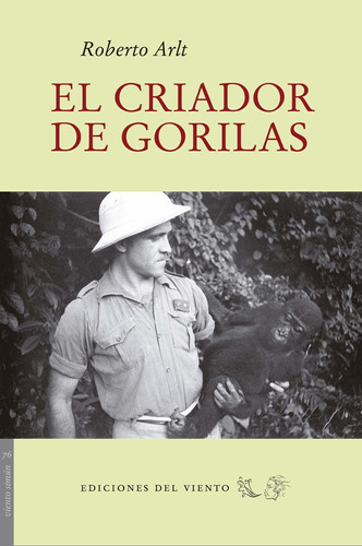 El Criador De Gorilas, Roberto Arlt, Del Viento