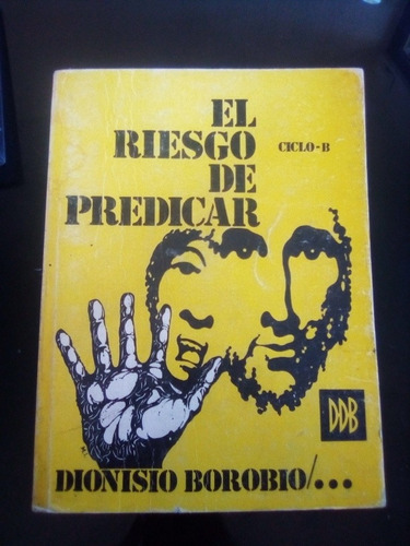 El Riesgo De Predicar Guiones Para La Homilia Y Elementos Pa