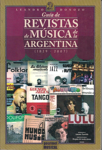 Guia De Revistas De Musica De La Argentina - Leandro Donozo