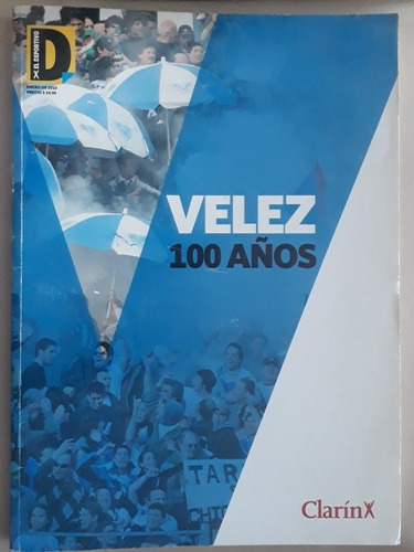 Libro Velez 100 Años Enero 2010