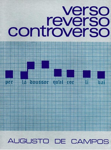 Verso, reverso, controverso, de Campos, Augusto de. Série Signos (6), vol. 6. Editora Perspectiva Ltda., capa mole em português, 2009