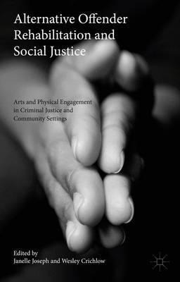 Libro Alternative Offender Rehabilitation And Social Just...