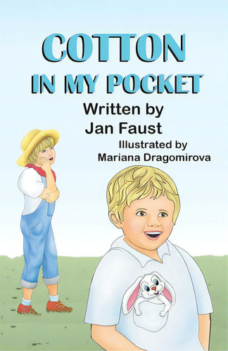 Cotton In My Pocket, De Faust, Jan. Editorial Mirror Pub, Tapa Blanda En Inglés