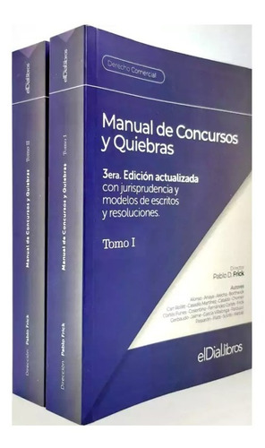 Manual De Concursos, Quiebras Y Otros Procesos Liquidatorios