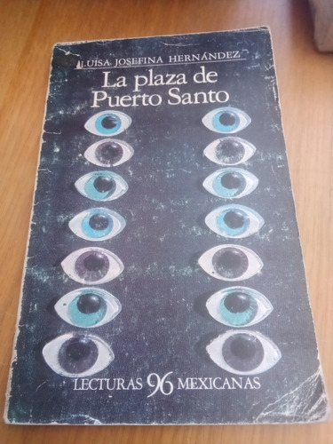 La Plaza De Puerto Santo - Luisa Josefina Hernández