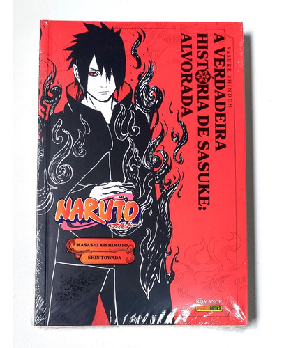 Naruto - A Verdadeira História De Sasuke: Alvorada! Light Novel Panini! Novo E Lacrado