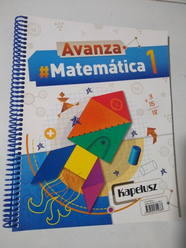 Matemática 1 Avanza Kapelusz 