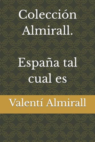 Coleccion Almirall España Tal Cual Es