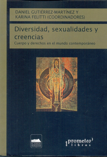 Diversidad, Sexualidades Y Creencias - Gutiérrez-martinez, F