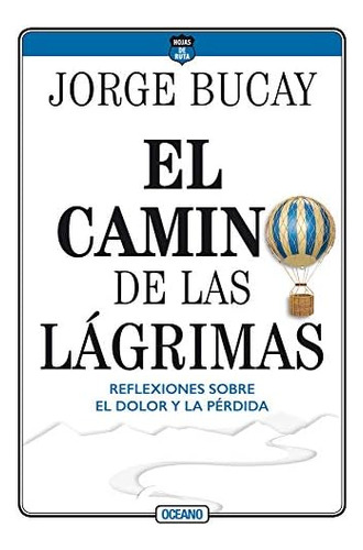 Libro: El Camino De Las Lágrimas (spanish Edition)