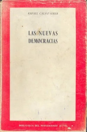 Rafael Calvo Serer: Las Nuevas Democracias