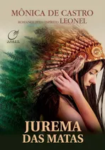 Comprar Libro Jurema Das Matas Lumen De Castro Monica Lumen