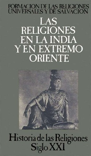 Religiones En La India Y En Oriente Extremo (hist. Rel. 4