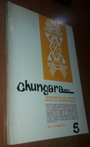 Chungara N°5 Departamento De Antropologia  Septiembre 1975