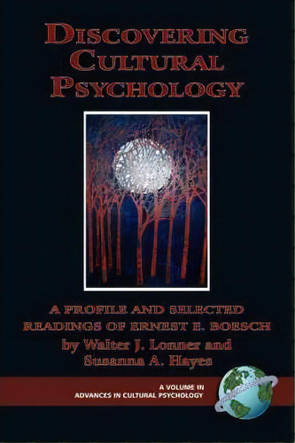 Discovering Cultural Psychology, De Walter J. Lonner. Editorial Information Age Publishing, Tapa Blanda En Inglés