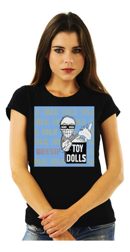 Polera Mujer The Toy Dolls Idle Gossip Punk Impresión Direct