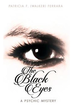 Libro The Black Eyes: A Psychic Mystery - (walker) Ferrar...