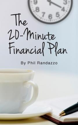 Libro The 20 Minute Financial Plan - Phil Randazzo