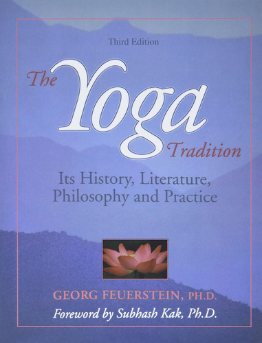 Libro: The Yoga Tradition: Its History, Literature, Philosop