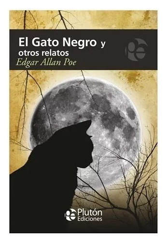 El Gato Negro Y Otros Relatos - Ediciones Pluton