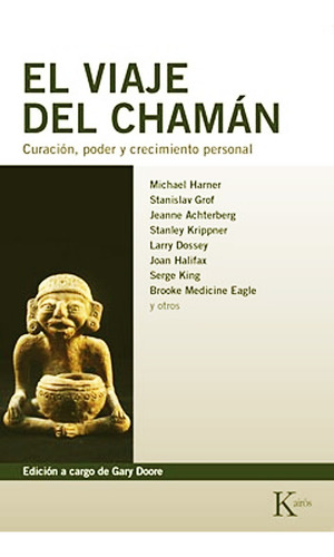 El Viaje Del Chaman