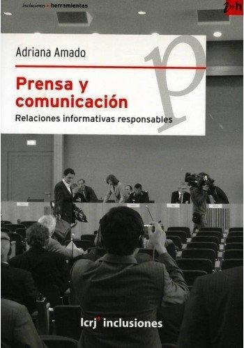 Prensa Y Comunicacion Gestion De Relaciones Informativas Re