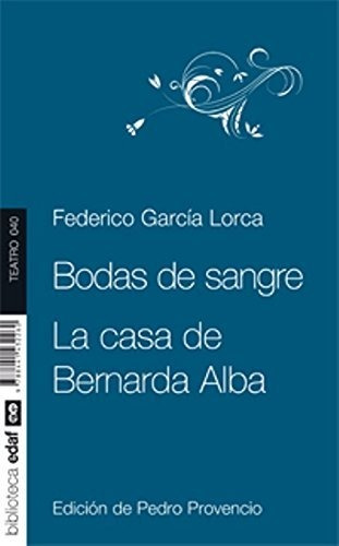Bodas De Sangre. La Casa De Bernarda Alba (nueva Biblioteca