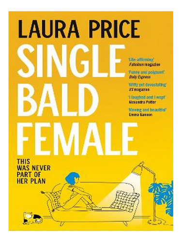 Single Bald Female (paperback) - Laura Price. Ew01