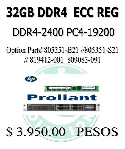 32gb Ddr4 Ecc Reg Compaq  805351-b21  805351-s21  819412-001