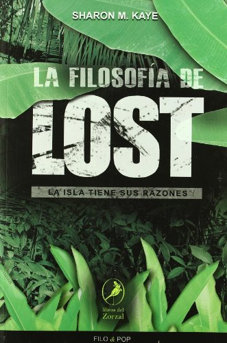 Libro Filosofia De Lost, La De Sharon Kaye Del Zorzal