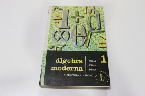 Algebra Moderna Libro 1 Dolciani Berman Freilich