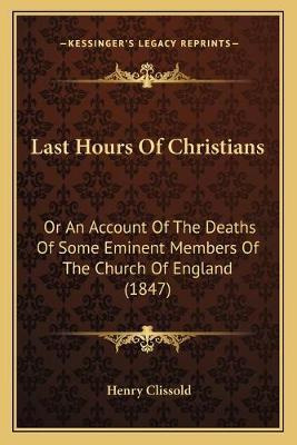 Libro Last Hours Of Christians : Or An Account Of The Dea...