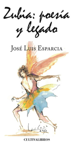 Libro: Zubia Poesía Y Legado (spanish Edition)