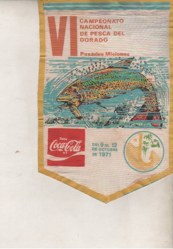 Banderin Coca Cola * Campeonato Pesca Del Dorado* Año 1971