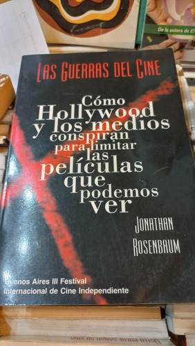 Las Guerras Del Cine Jonathan Rosenbaum Buenos Aires Cine