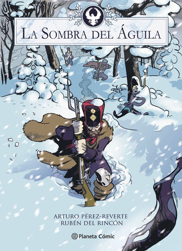 La sombra del águila (novela gráfica), de Pérez-Reverte, Arturo. Serie Cómics Editorial Comics Mexico, tapa dura en español, 2022